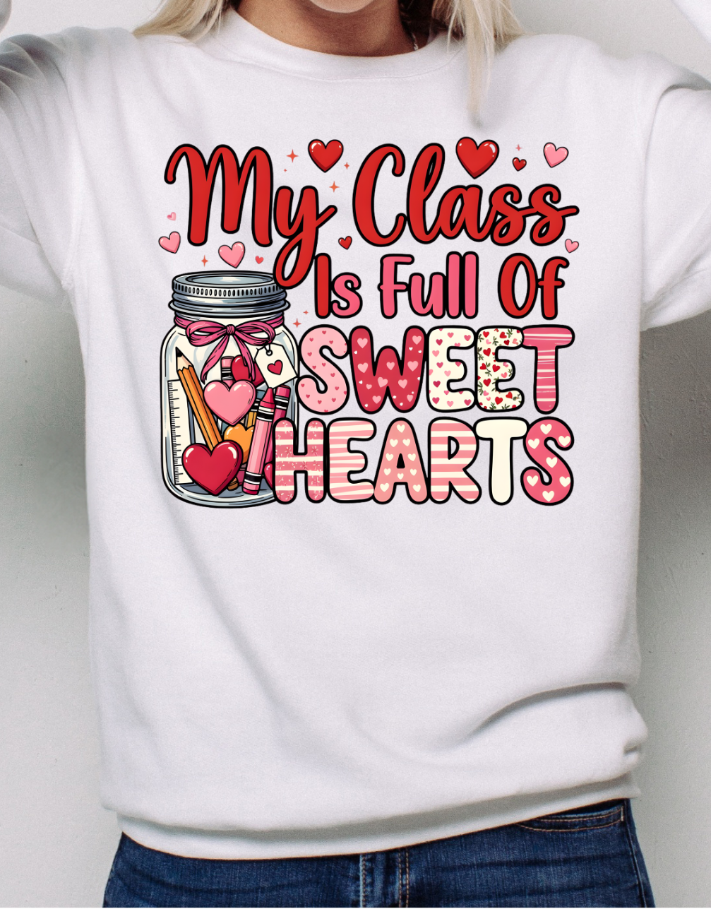 Valentine Teacher Sweatshirt – Pick Your Design